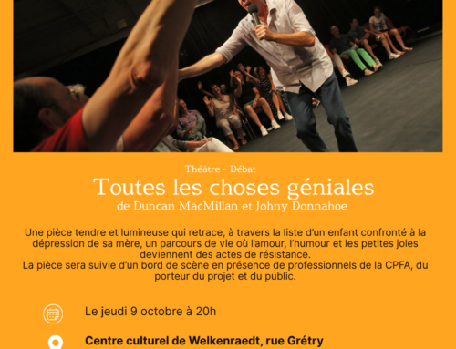 Théâtre/Débat – Toutes les choses géniales